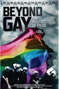 Beyond Gay: The Politics of Pride