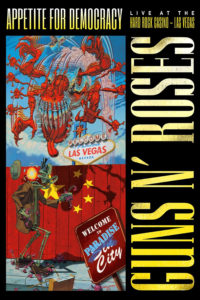 Guns N’ Roses: Appetite for Democracy