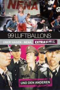 99 Luftballons über Hagen – Nena, Extrabreit und die Anderen