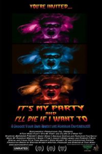 It’s My Party and I’ll Die If I Want To