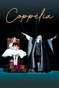 Bolshoi Ballet: Coppélia